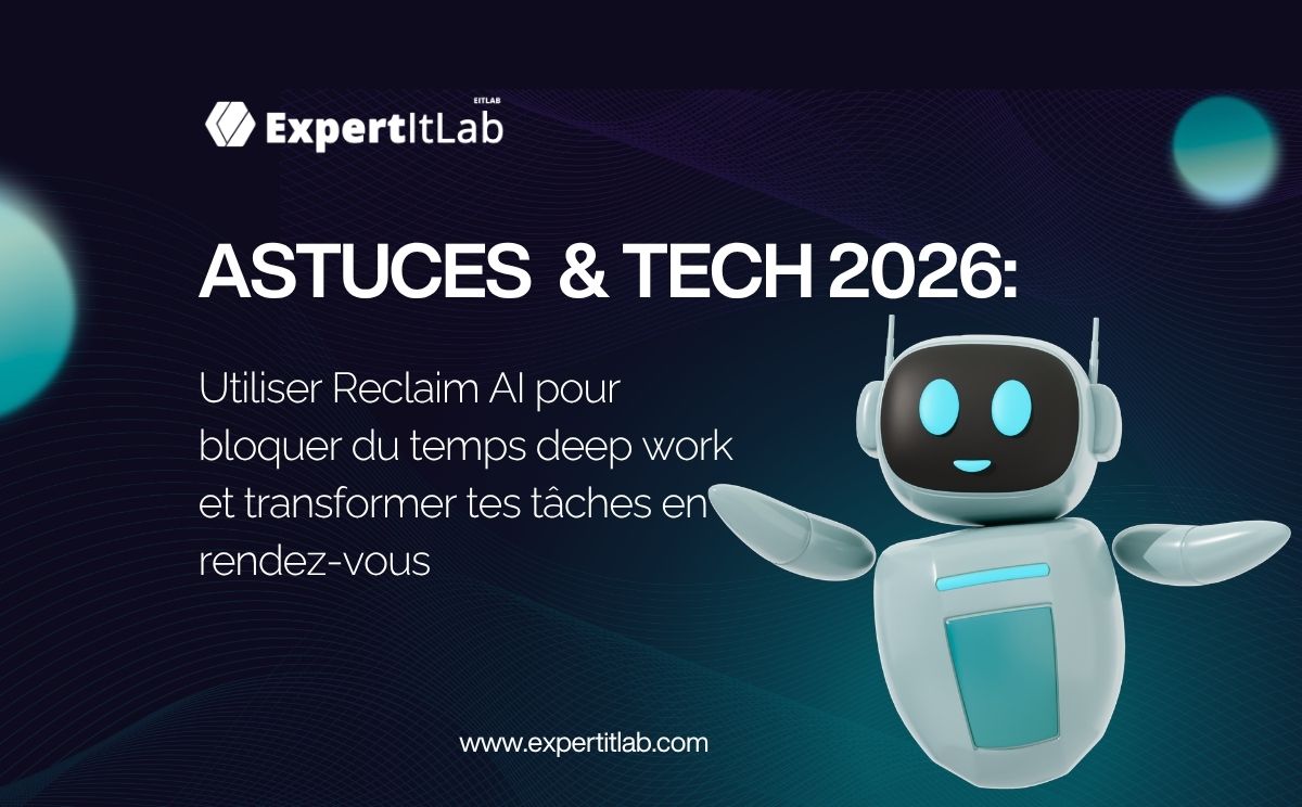 Utiliser Reclaim AI pour bloquer du temps deep work et transformer tes tâches en rendez-vous